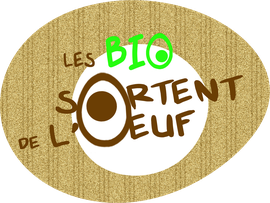 Les BIO sortent de l'œuf Les BIO sortent de l'œuf